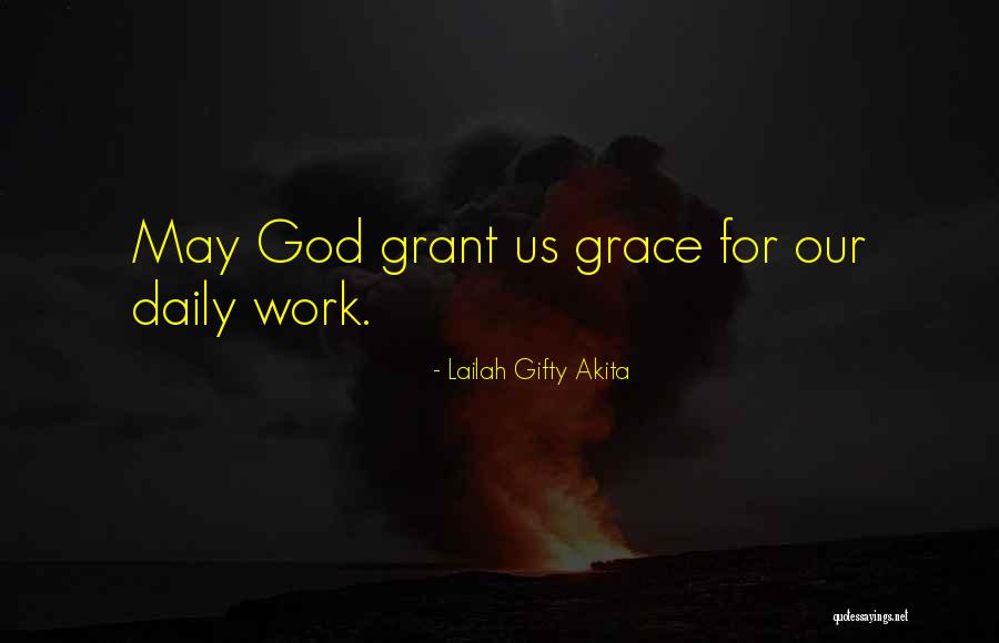 Life Uplifting Quotes By Lailah Gifty Akita