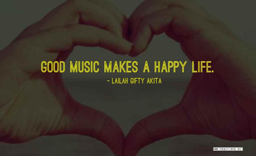 Life Uplifting Quotes By Lailah Gifty Akita