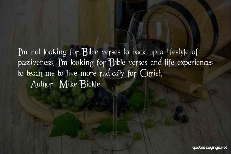 Life Verses Quotes By Mike Bickle