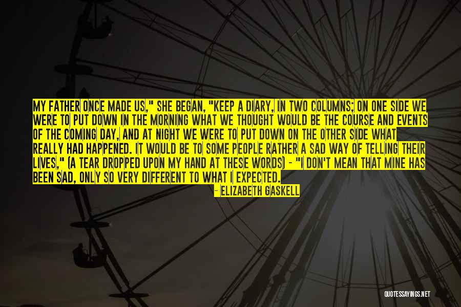 Life Very Sad Quotes By Elizabeth Gaskell Life Very Sad Quotes By Elizabeth Gaskell