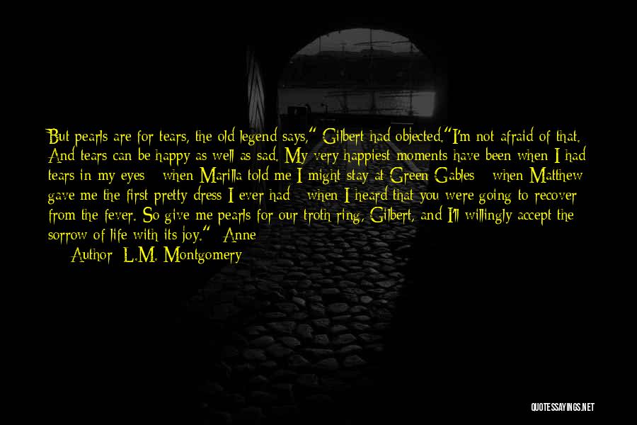 Life Very Sad Quotes By L.M. Montgomery