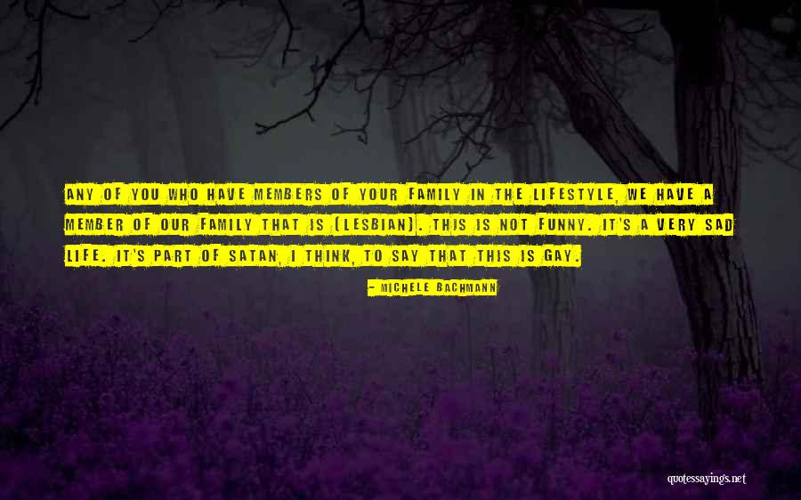 Life Very Sad Quotes By Michele Bachmann Life Very Sad Quotes By Michele Bachmann