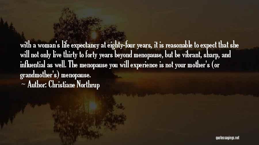 Life Vibrant Quotes By Christiane Northrup