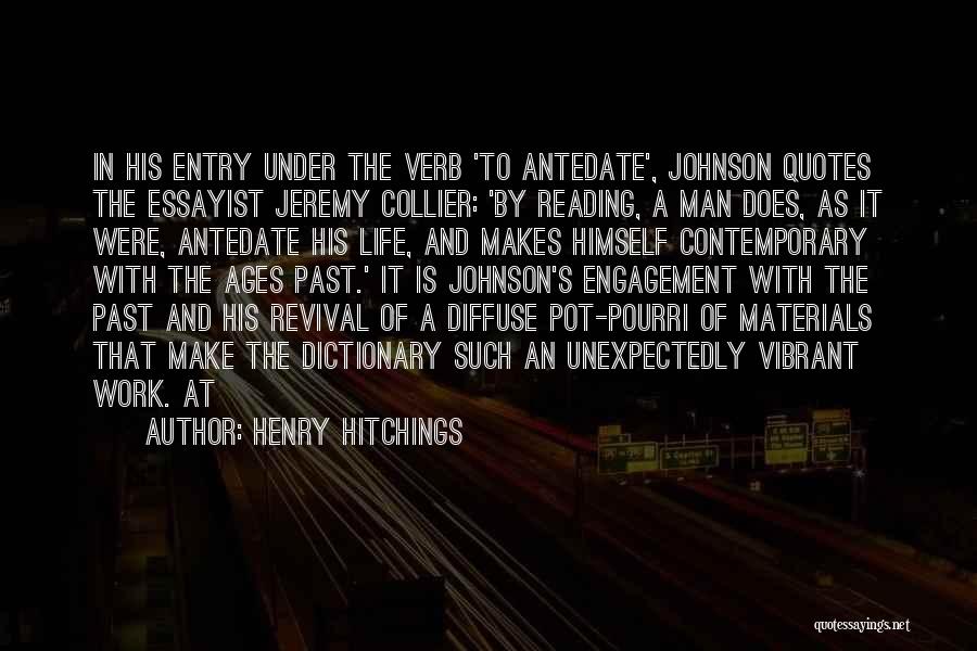 Life Vibrant Quotes By Henry Hitchings