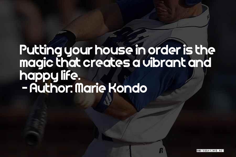 Life Vibrant Quotes By Marie Kondo