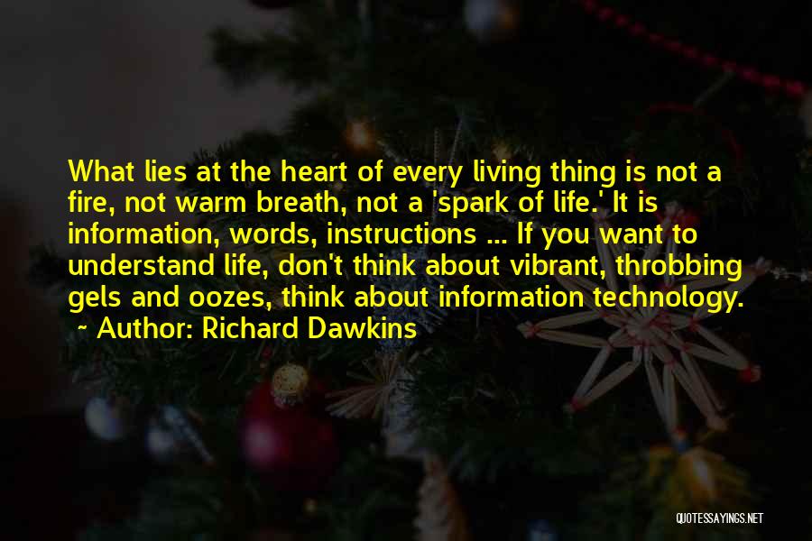 Life Vibrant Quotes By Richard Dawkins