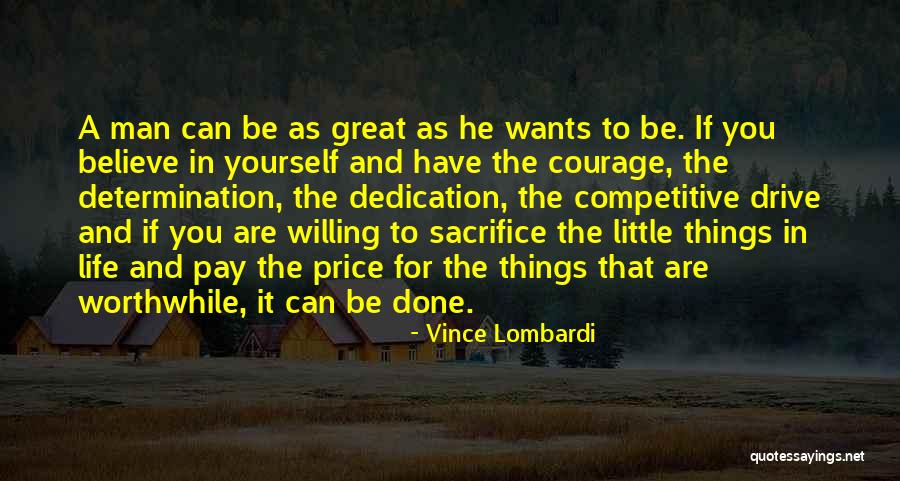 Life Vince Lombardi Quotes By Vince Lombardi