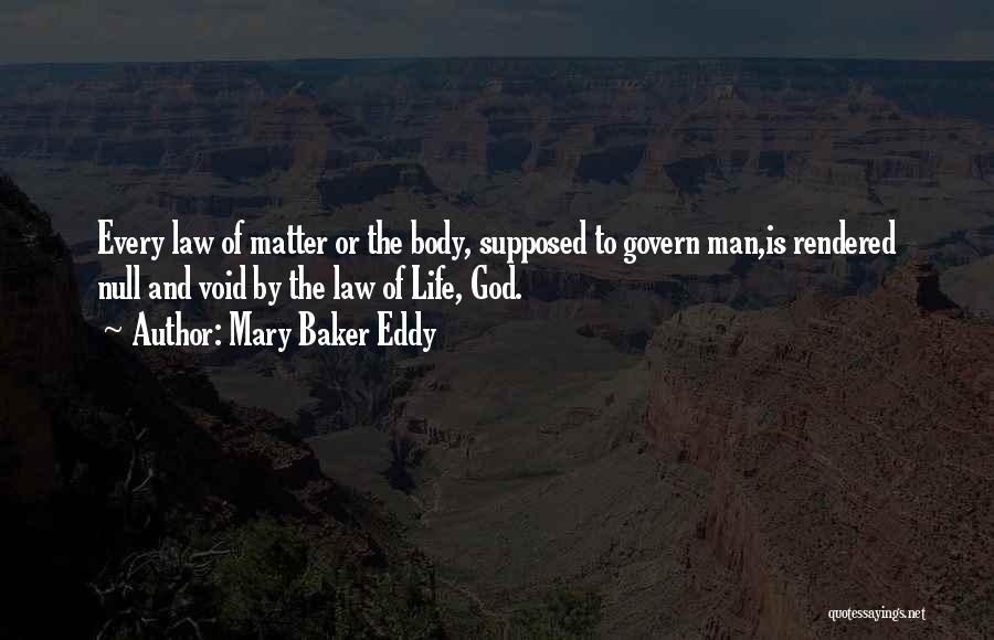 Life Void Quotes By Mary Baker Eddy