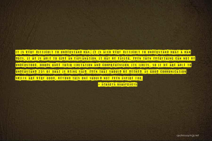 Life W/ Explanation Quotes By Acharya Mahapragya Life W/ Explanation Quotes By Acharya Mahapragya