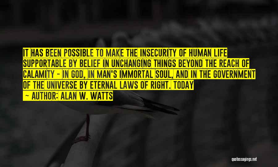 Life W/ God Quotes By Alan W. Watts