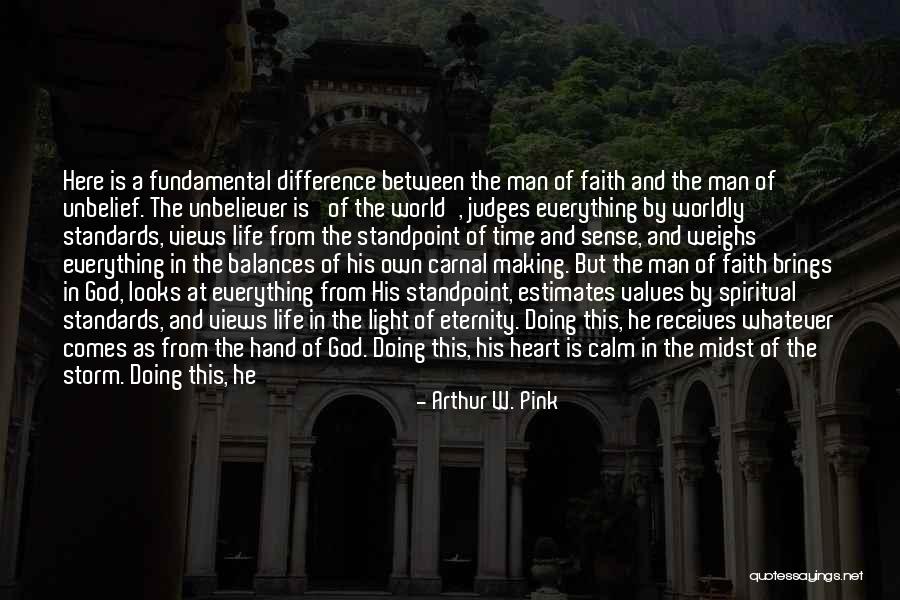 Life W/ God Quotes By Arthur W. Pink Life W/ God Quotes By Arthur W. Pink