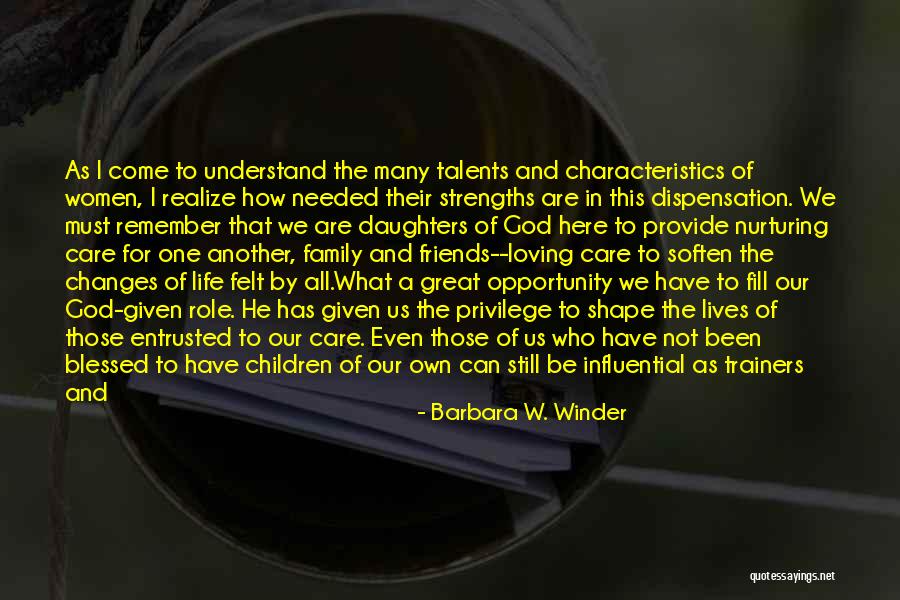 Life W/ God Quotes By Barbara W. Winder Life W/ God Quotes By Barbara W. Winder