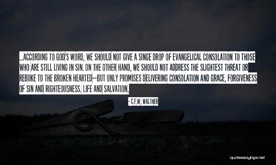 Life W/ God Quotes By C.F.W. Walther Life W/ God Quotes By C.F.W. Walther