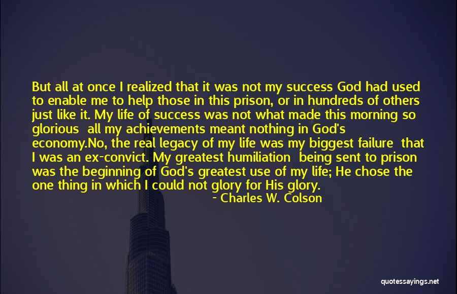 Life W/ God Quotes By Charles W. Colson Life W/ God Quotes By Charles W. Colson