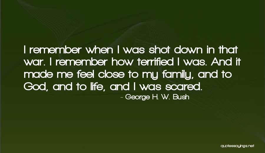 Life W/ God Quotes By George H. W. Bush