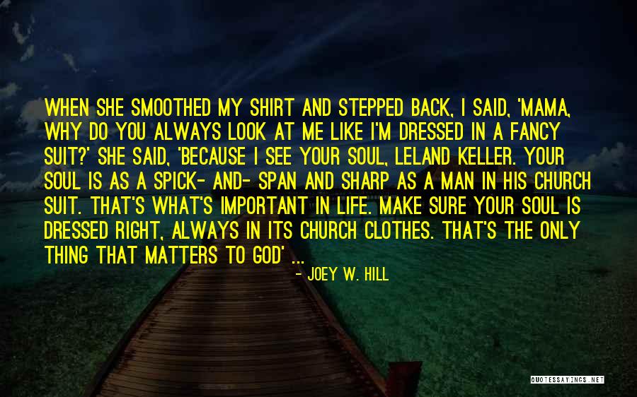 Life W/ God Quotes By Joey W. Hill Life W/ God Quotes By Joey W. Hill