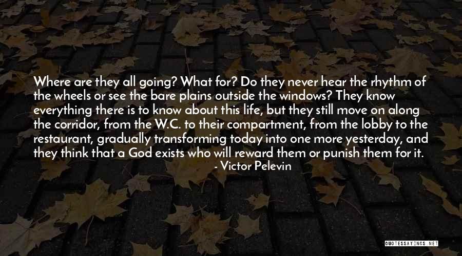 Life W/ God Quotes By Victor Pelevin Life W/ God Quotes By Victor Pelevin