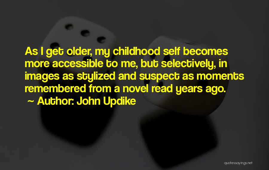 Life W/ Images Quotes By John Updike