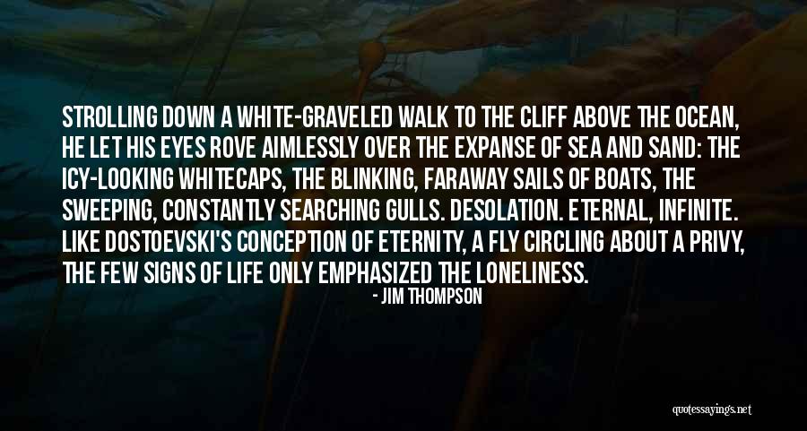 Life Walk Quotes By Jim Thompson Life Walk Quotes By Jim Thompson