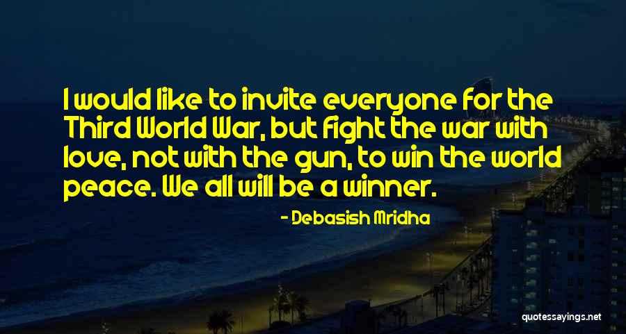 Life War Inspirational Quotes By Debasish Mridha Life War Inspirational Quotes By Debasish Mridha