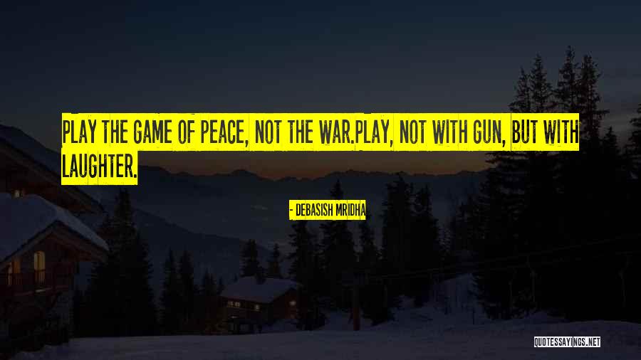 Life War Inspirational Quotes By Debasish Mridha Life War Inspirational Quotes By Debasish Mridha