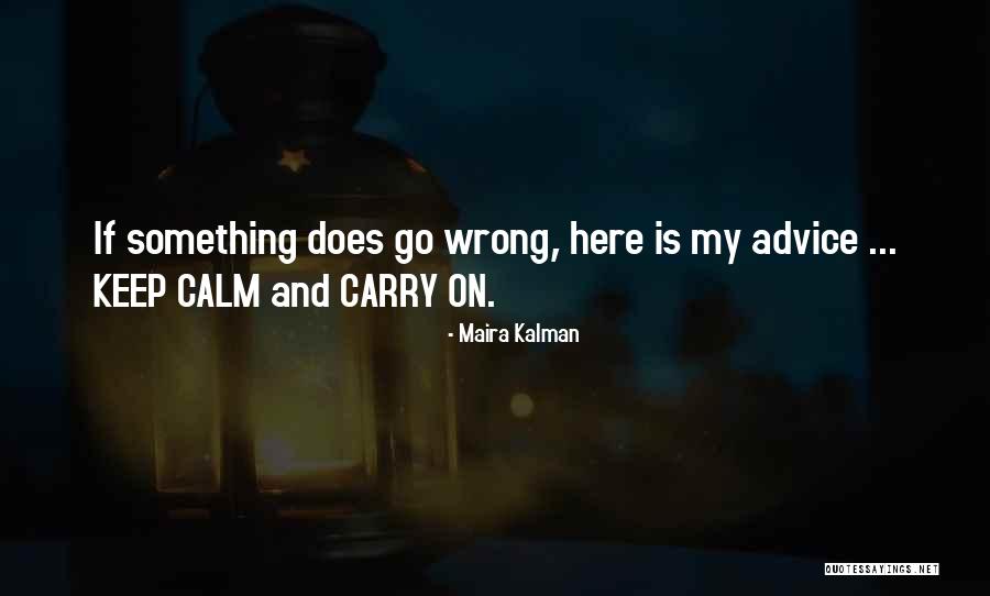 Life War Inspirational Quotes By Maira Kalman Life War Inspirational Quotes By Maira Kalman