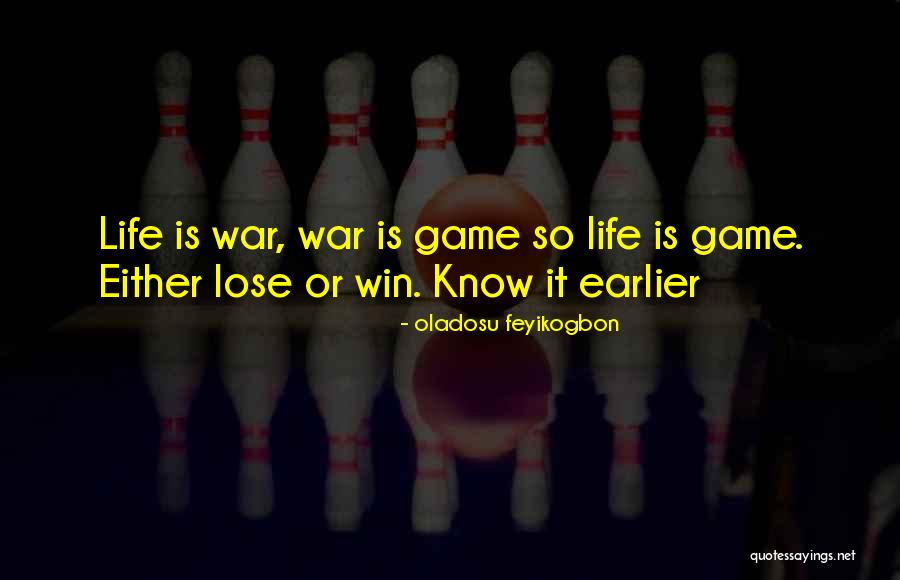 Life War Inspirational Quotes By Oladosu Feyikogbon Life War Inspirational Quotes By Oladosu Feyikogbon