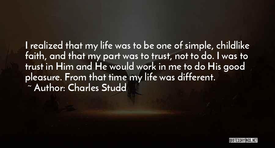 Life Was Simple Quotes By Charles Studd