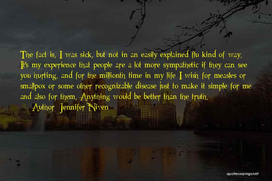Life Was Simple Quotes By Jennifer Niven