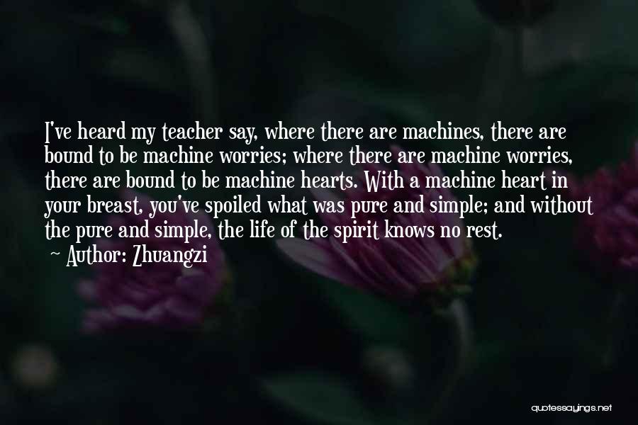 Life Was Simple Quotes By Zhuangzi