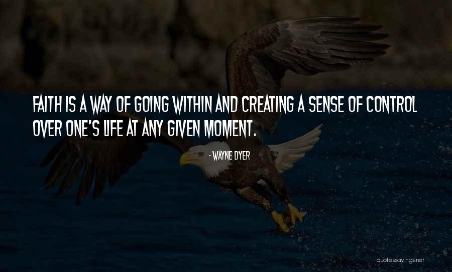 Life Wayne Dyer Quotes By Wayne Dyer Life Wayne Dyer Quotes By Wayne Dyer