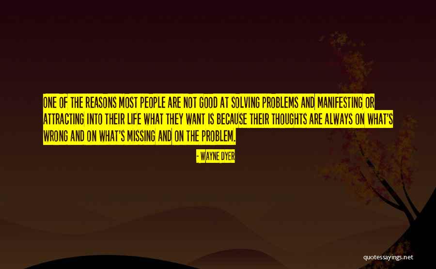 Life Wayne Dyer Quotes By Wayne Dyer Life Wayne Dyer Quotes By Wayne Dyer