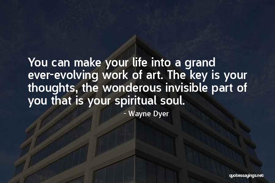 Life Wayne Dyer Quotes By Wayne Dyer Life Wayne Dyer Quotes By Wayne Dyer