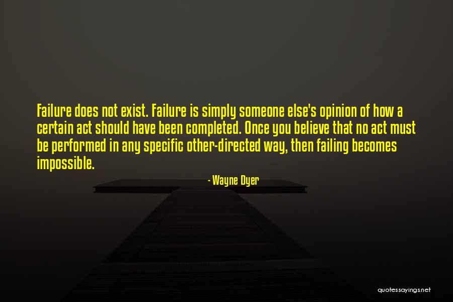 Life Wayne Dyer Quotes By Wayne Dyer Life Wayne Dyer Quotes By Wayne Dyer