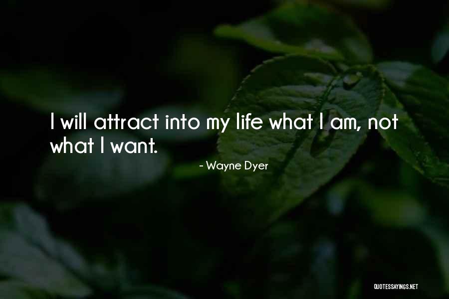 Life Wayne Dyer Quotes By Wayne Dyer Life Wayne Dyer Quotes By Wayne Dyer