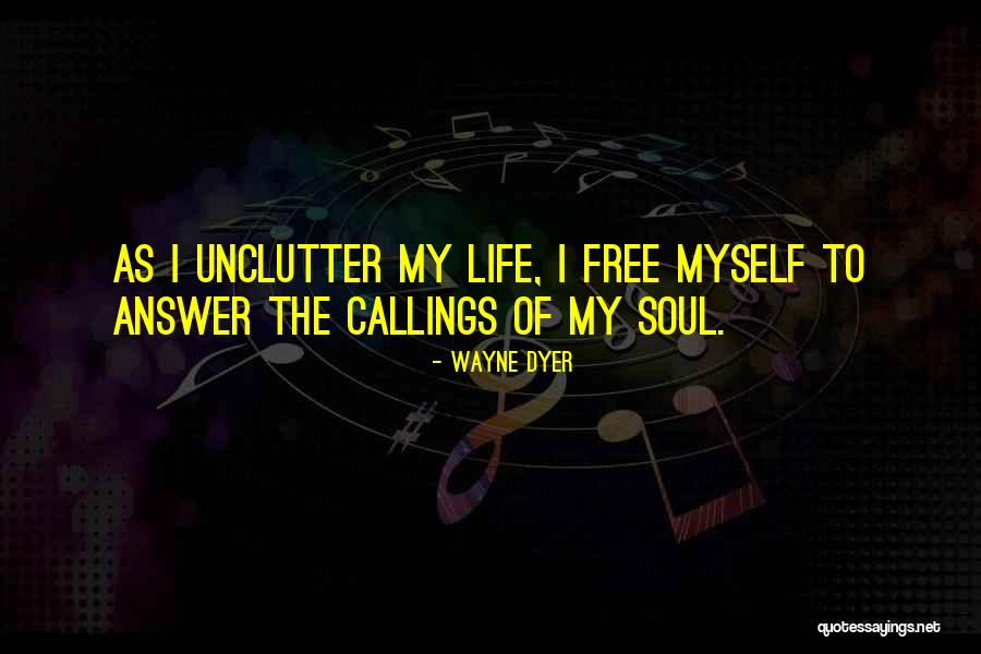 Life Wayne Dyer Quotes By Wayne Dyer Life Wayne Dyer Quotes By Wayne Dyer