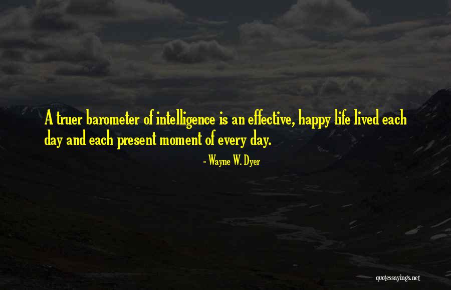 Life Wayne Dyer Quotes By Wayne W. Dyer Life Wayne Dyer Quotes By Wayne W. Dyer