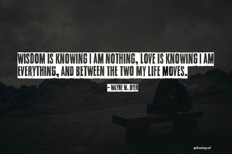 Life Wayne Dyer Quotes By Wayne W. Dyer Life Wayne Dyer Quotes By Wayne W. Dyer