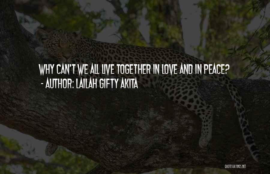 Life We Live Quotes By Lailah Gifty Akita