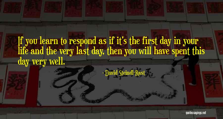 Life Well Spent Quotes By David Steindl-Rast