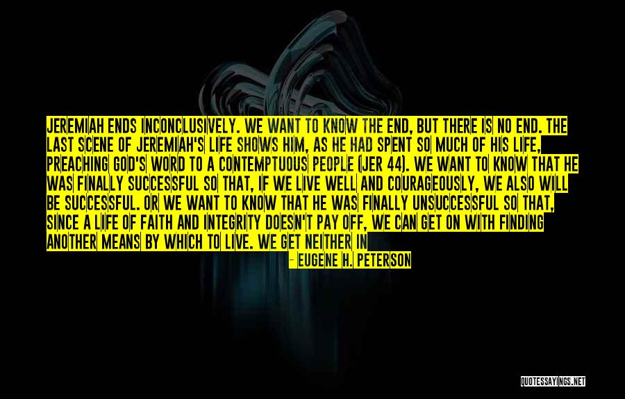 Life Well Spent Quotes By Eugene H. Peterson