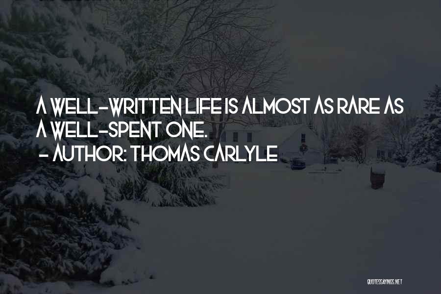Life Well Spent Quotes By Thomas Carlyle