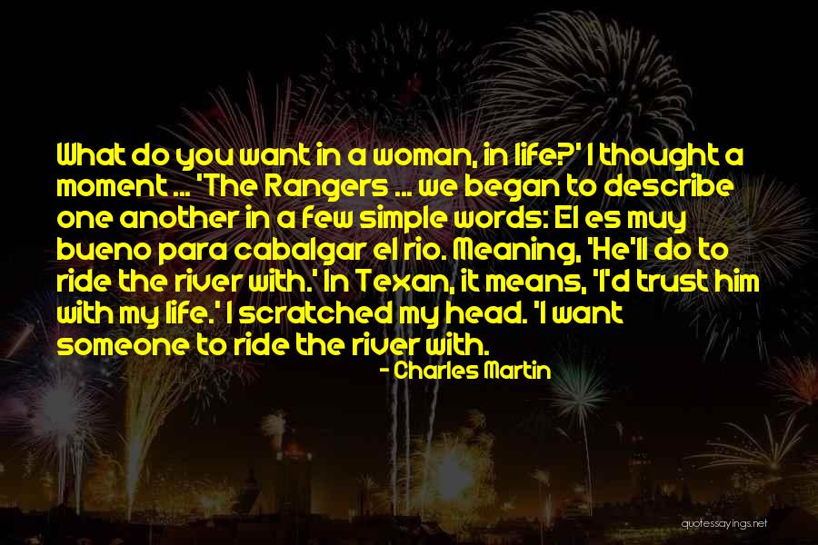 Life What A Ride Quotes By Charles Martin Life What A Ride Quotes By Charles Martin