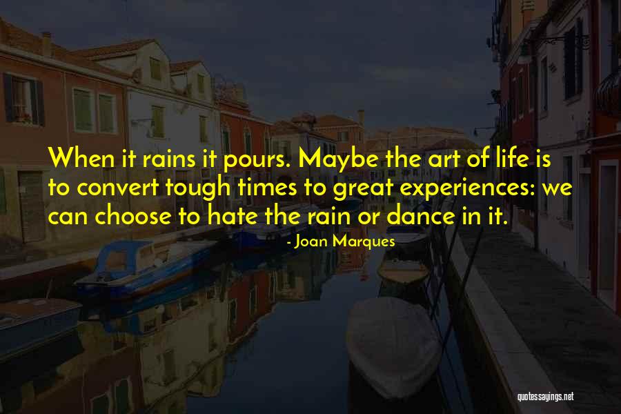 Life When It's Tough Quotes By Joan Marques