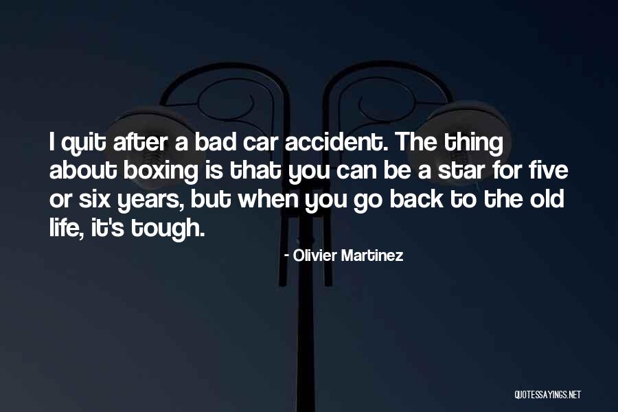 Life When It's Tough Quotes By Olivier Martinez