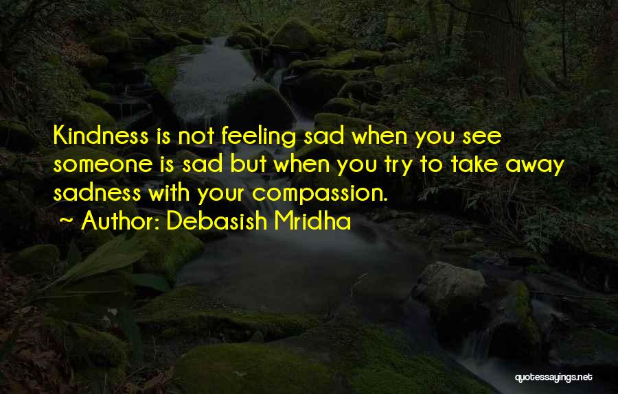 Life When Your Sad Quotes By Debasish Mridha