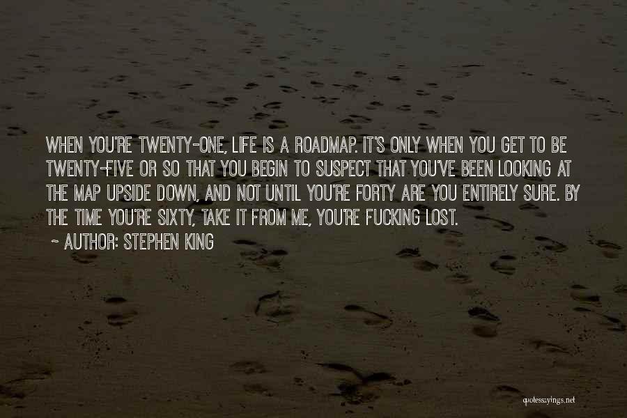 Life When You're Down Quotes By Stephen King