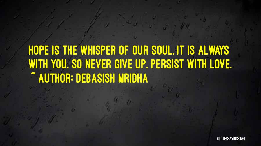 Life Whisper Quotes By Debasish Mridha