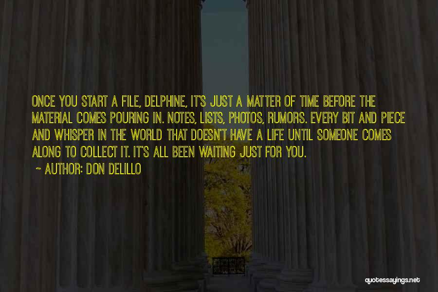 Life Whisper Quotes By Don DeLillo