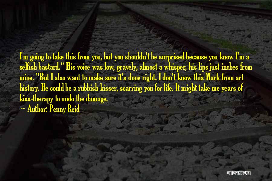 Life Whisper Quotes By Penny Reid